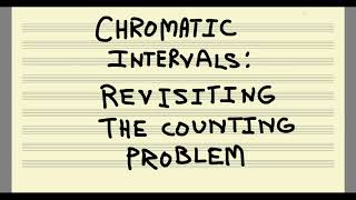 Chromatic Intervals   Revisiting the Counting Problem