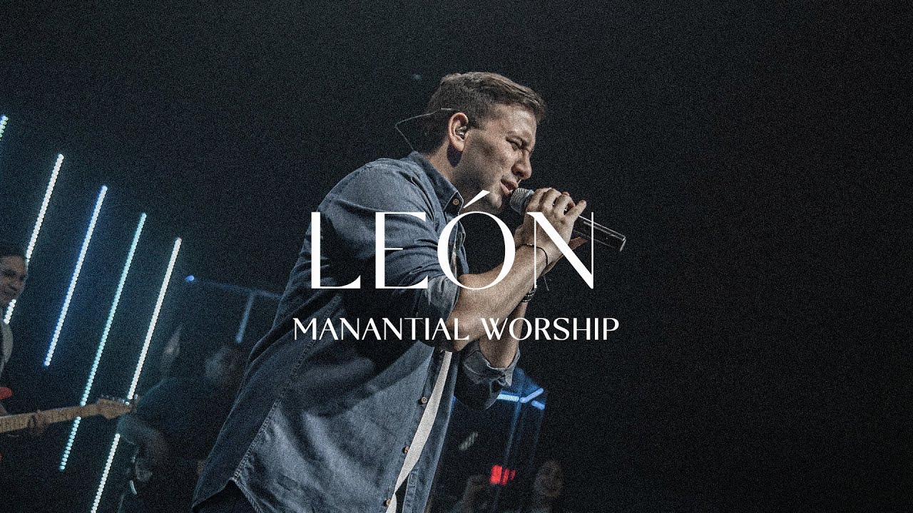 LEÓN - Manantial Worship l LION En Español - Elevation Worship - YouTube