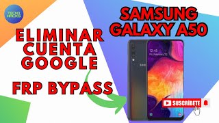 QUITAR CUENTA GOOGLE Samsung Galaxy A50 | FRP BYPASS Samsung A50