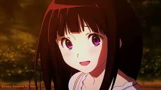 Let Her Go x Husn - Hyouka 「AMV/EDIT」