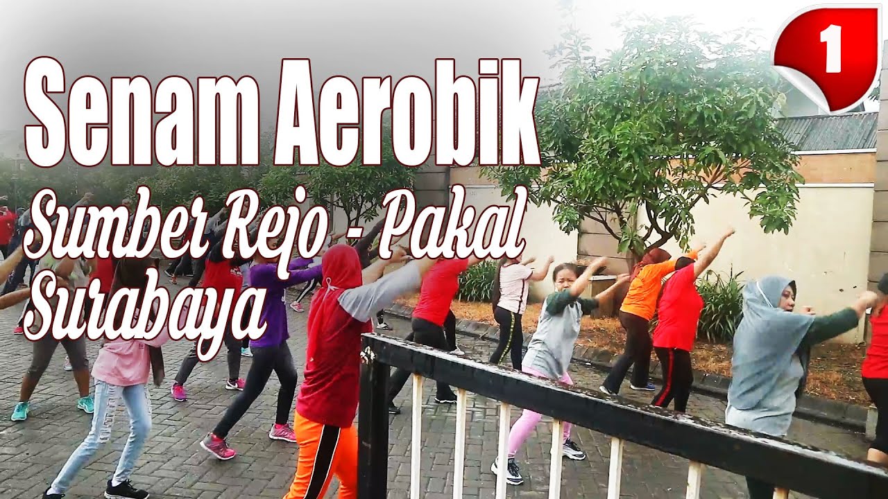  Senam  Aerobik  Minggu Pagi  Sumber Rejo Pakal Edisi ke 1 