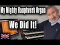My Mighty Hauptwerk Organ | We Did It!