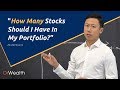 How Many Stocks Should I Have In My Portfolio | #AskDrWealth