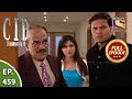 CID (सीआईडी) Season 1 - Episode 459 - Case Of A Headless Corpse - Full Episode