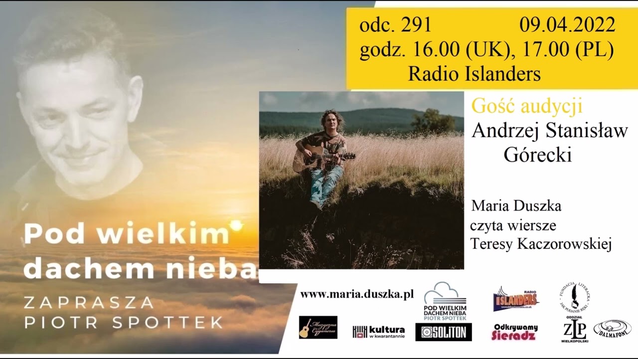 Andrzej Stanisław Górecki - "POD WIELKIM DACHEM NIEBA" odc.291 (09.04.