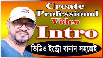 How to Make Video Intro - Content Creator Pro | কীভাবে ভিডিও ইন্ট্রো তৈরী করবেন