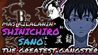 SHINICHIRO SANO THE GREATEST GANGSTER OF ALL TIME 🔥‼️- ( RE-UPLOAD ) |TOKYO REVENGERS TAGALOG REVIEW