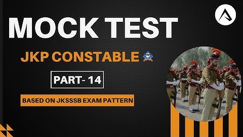 JKP Constable Mock Test 14 | JK Police Constable MCQS  | JKSSB Mock Test