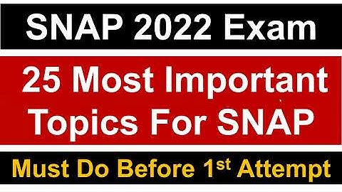 SNAP 2022 Exam: 25 Must Do Topics for SNAP || Key Pointers || Mission SIBM, Pune