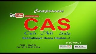 LIVE STREAMING // CAMPURSARI C A S ( CAH ASLI SOLO ) LIVE PONDOK LABU