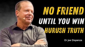 No Friends Until You Win – Dr Joe Dispenza Harsh Truth About Success