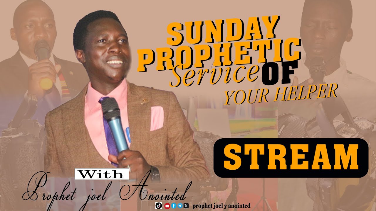 SUNDAY PROPHETIC SERVICE OF YOUR HELPER . PROPHET JOEL Y ANOINTED ...