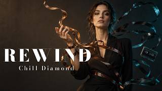 Rewind | Chill Diamond (Lyric Video)
