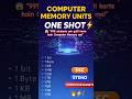 Computer Memory Units One Shot ⚡ | SSC | Steno | Computer Shorts #computermemory #computergk #shorts