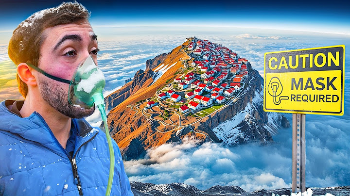 Ik onderzocht de stad die het dichtst bij de ruimte ligt (-50% zuurstof)