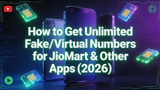How to Get Unlimited Fake/Virtual Numbers for JioMart & Other Apps (2026)