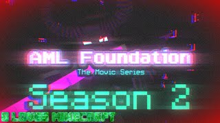 AML Foundation The Movic Series Season 2 Trailer! (Minecraft Animation) [B day Special!]