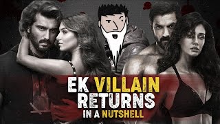 Ek Villain Returns in a Nutshell || Yogi Baba