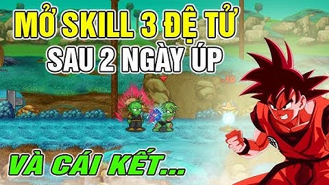 [NRO] Sự Trở Lại - Mở Skill 3 Đệ Tử Sau 2 Ngày Úp Và Cái Kết Cực Đắng !