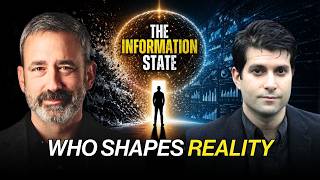 The Information State: How Digital Power Controls Modern Reality | Peter Demos & Jacob Siegel