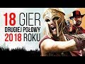 18 mocnych gier, w które zagramy jeszcze w 2018 roku