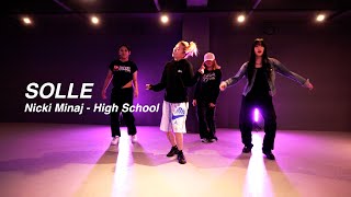 I Nicki Minaj - High School l SOLLE l PLAY THE URBAN