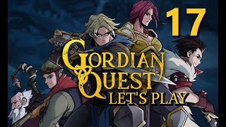 Gordian Quest #17 - Hardest Difficulty Playthrough