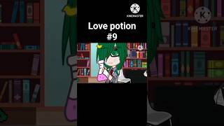 Love potion #9 #anime #shortsviral #shortsvideo #shorts #myheroacademia #gachaclub #gachalife #bnha