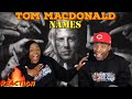 Real Talk!! First time hearing Tom MacDonald "Names" Reaction | Asia and BJ