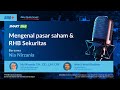 Mengenal pasar saham & RHB Sekuritas bersama Nia Nirzania | Smart Talk 29 September 2025