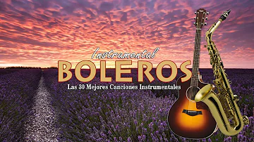 Instrumentales De Oro Del Recuerdo - Las 30 Mejores Canciones Instrumentales
