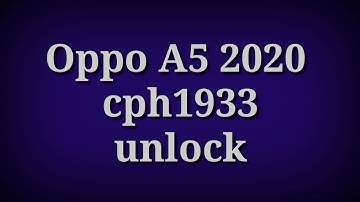 How to unlock Oppo a5 2020 cph1933 pin pattern frp lock