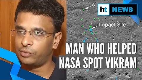 Watch: Chennai engineer explains how he spotted lander Vikram’s debris