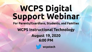 WCPS Digital Support Webinar