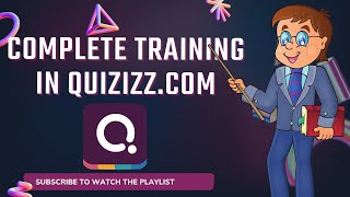 How to Create a Quiz with QUIZIZZ | Complete training in Quizizz com | Teaching Oasis | EdTech