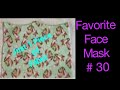 How To Make Your Own N95 Face Mask Cover Can Be Wear 2 Ways Easy Step By Step (Favorite Mask # 30)