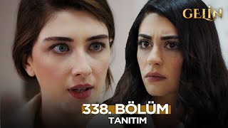 Gelin Dizisi 338. Bölüm 3.Sezon Fragmanı 23 Ocak A