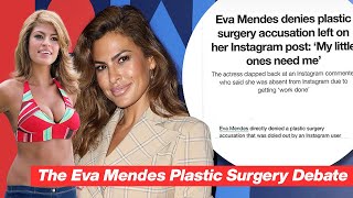 Did Eva Mendes Get Plastic Surgery?