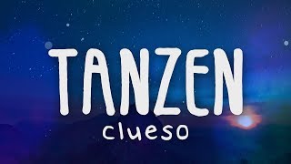 Clueso - Tanzen (Lyrics Video)