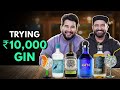 Trying Rs 10,000 GIN | The Urban Guide