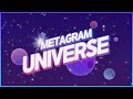 Metagram  the universe will come true