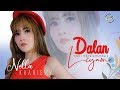 Nella kharisma  dalan liyane  dangdut official music.