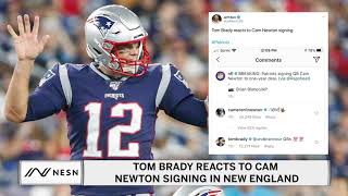 Tom Brady Reacts to Cam Newton Signing in New England