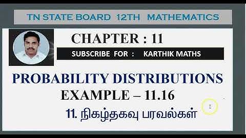 EXAMPLE  11.16  | PROBABILITY DISTRIBUTIONS  | CHAPTER 11|  EXAMPLE SUM SOLUTIONS   |12TH MATHS  TN