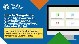 2025: How to Navigate the Disability Awareness Curriculum on the Educator Portal