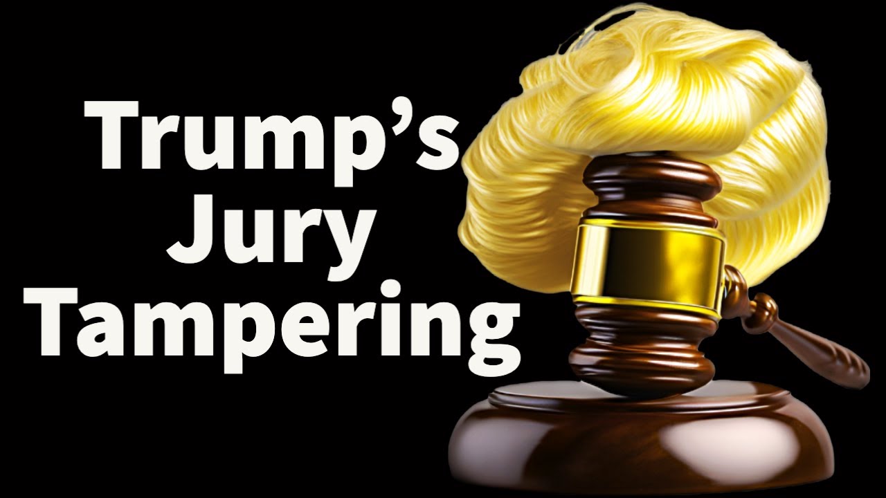 Why Putting Trump On Television Is Now Jury Tampering