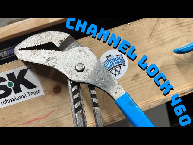 Channel Lock 460 review 