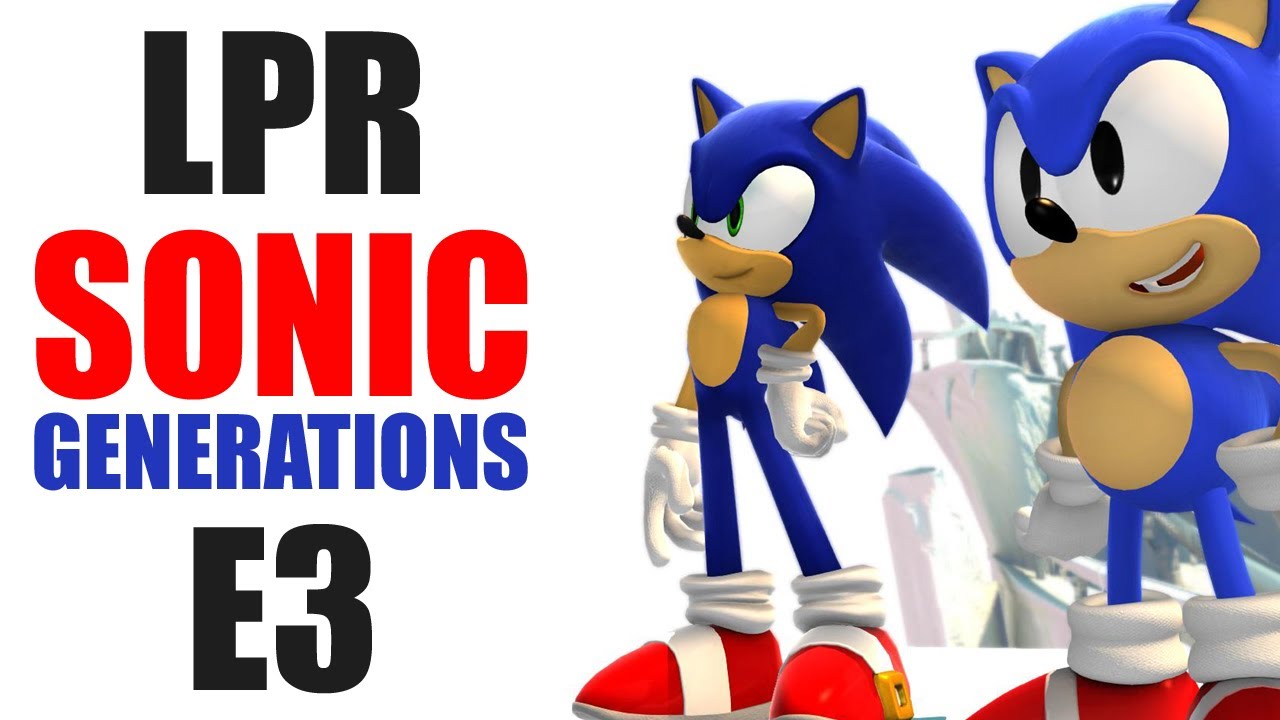 Let's Play Random: Sonic Generations E3 lets play a little game