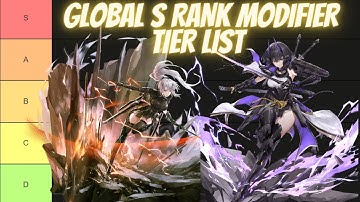 GLOBAL S RANK MODIFIER TIER LIST FROM CN VETERAN! | Aether Gazer
