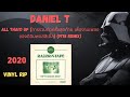 Daniel t  all thaid up 2020   1978 remix